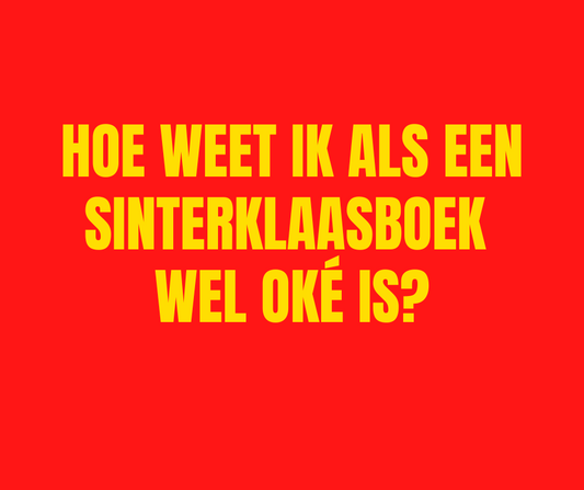 Hoe weet ik of een sinterklaasboek wel oké is?